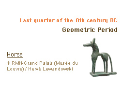 Last quarter of the 8th century BC Geometric Period Horse (c)RMN-Grand Palais (Musée du Louvre) / Hervé Lewandowski