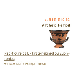 c. 515–510 BC Archaic Period Red-figure calyx krater signed by Euphronios (c)Photo DNP / Philippe Fuzeau